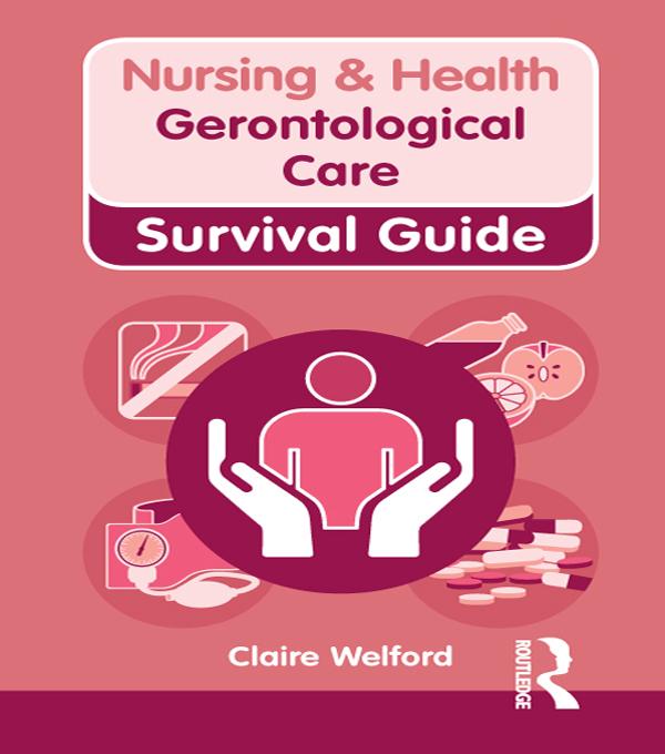 Gerontological Care by Claire Welford