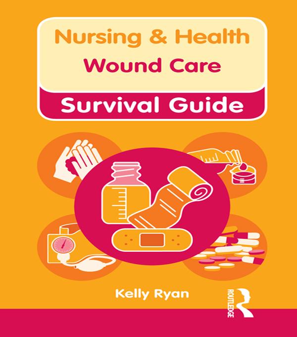 Wound Care by Kelly Ryan