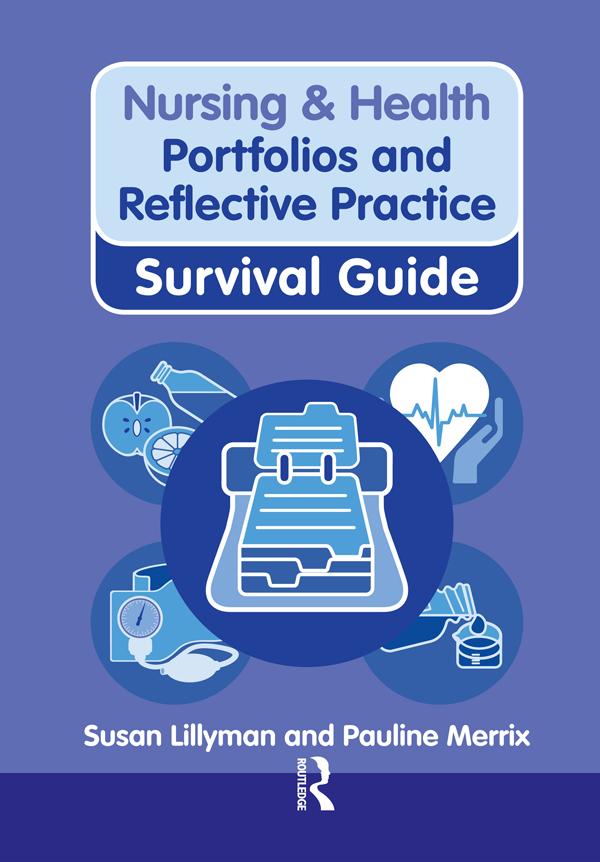 Portfolios and Reflective Practice by Pauline Merrix, Susan Lillyman
