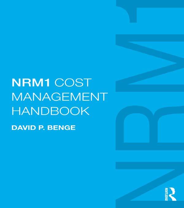 NRM1 Cost Management Handbook by David Benge