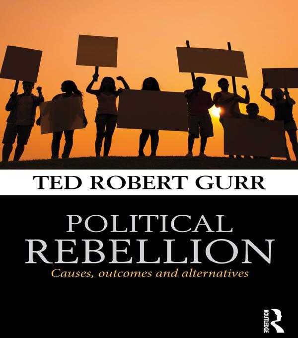 Political Rebellion by Ted Robert Gurr