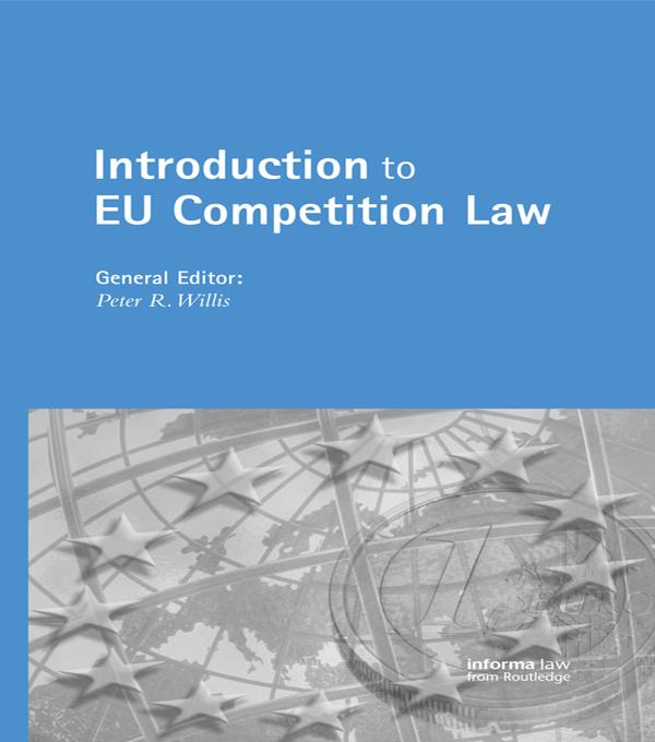 Introduction to EU Competition Law by Peter Willis