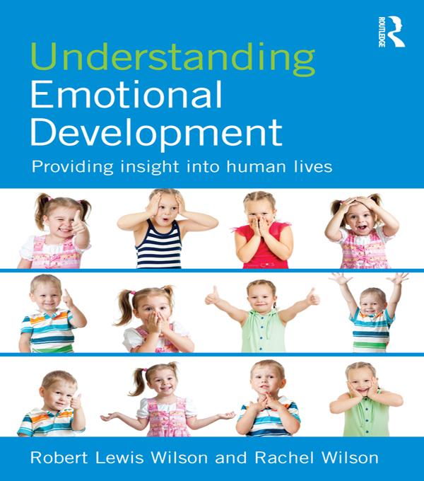 Understanding Emotional Development by Rachel Wilson, Robert Lewis Wilson