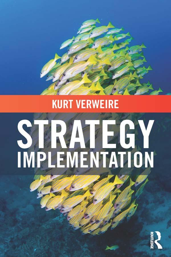 Strategy Implementation by Kurt Verweire