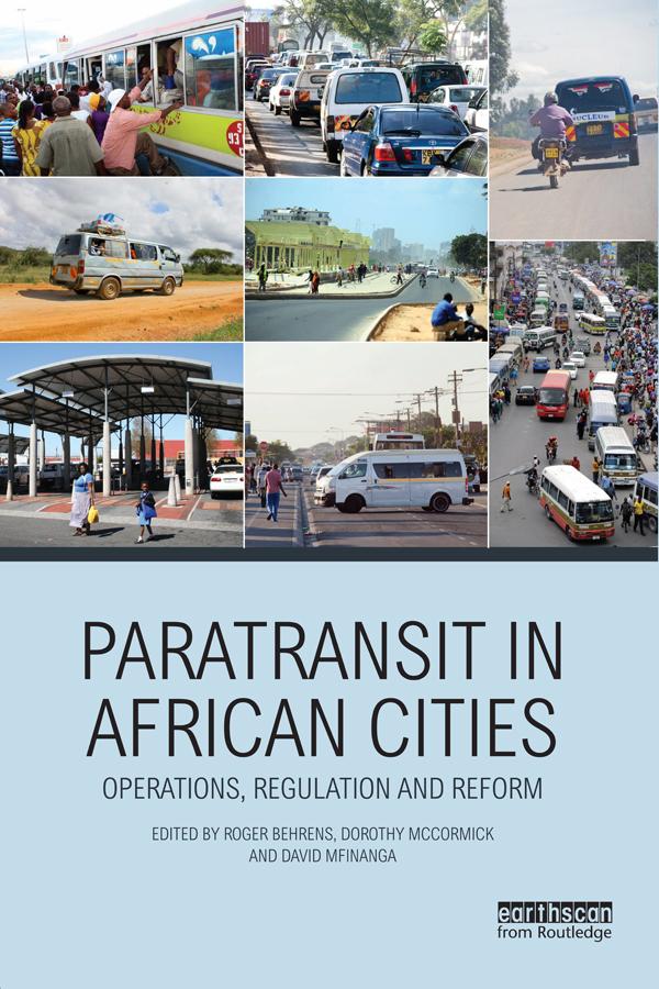 Paratransit in African Cities by David Mfinanga, Dorothy McCormick, Roger Behrens