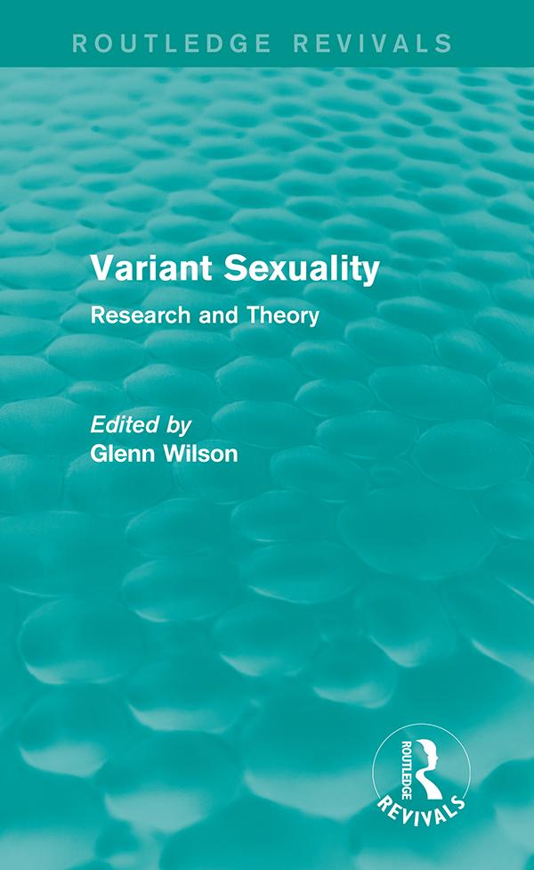 Variant Sexuality (Routledge Revivals) by Glenn Wilson