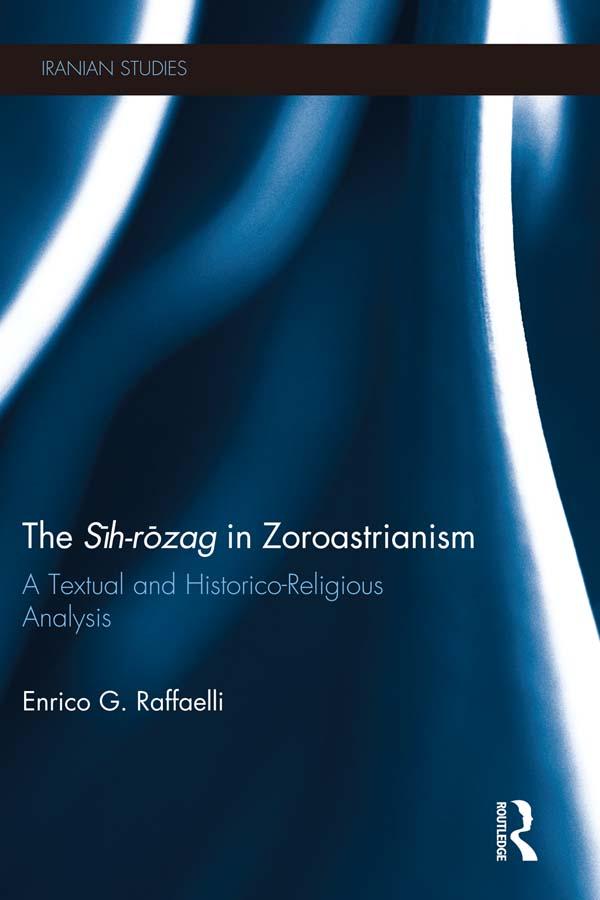 The Sih-Rozag in Zoroastrianism