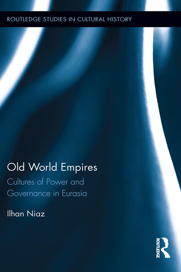 Old World Empires by Ilhan Niaz