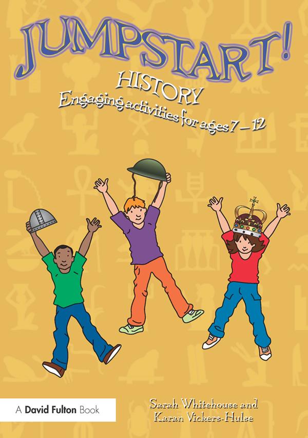 Jumpstart! History by Karan Vickers-Hulse, Sarah Whitehouse