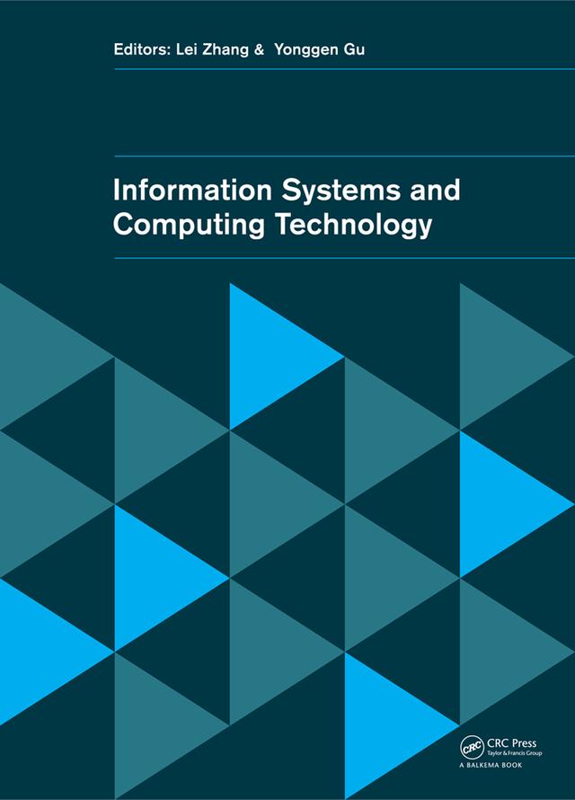 Information Systems and Computing Technology by Lei Zhang, Yonggen Gu