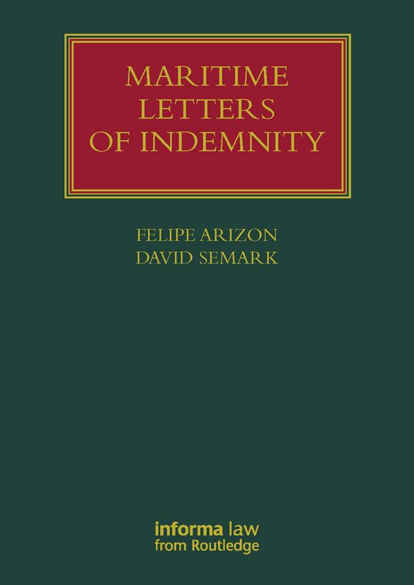 Maritime Letters of Indemnity by David Semark, Felipe Arizon