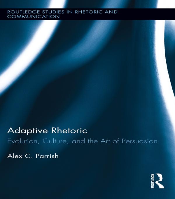 Adaptive Rhetoric by Alex C. Parrish