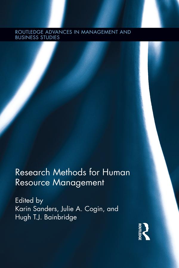 Research Methods for Human Resource Management by Hugh Bainbridge, Julie Cogin, Karin Sanders