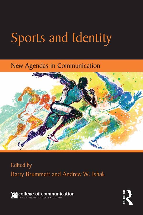 Sports and Identity by Andrew Ishak, Barry Brummett