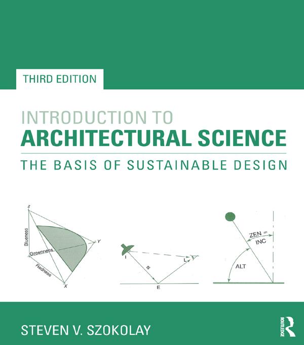 Introduction to Architectural Science by Steven V. Szokolay