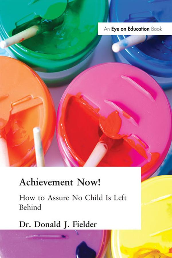 Achievement Now! by Donald Fielder