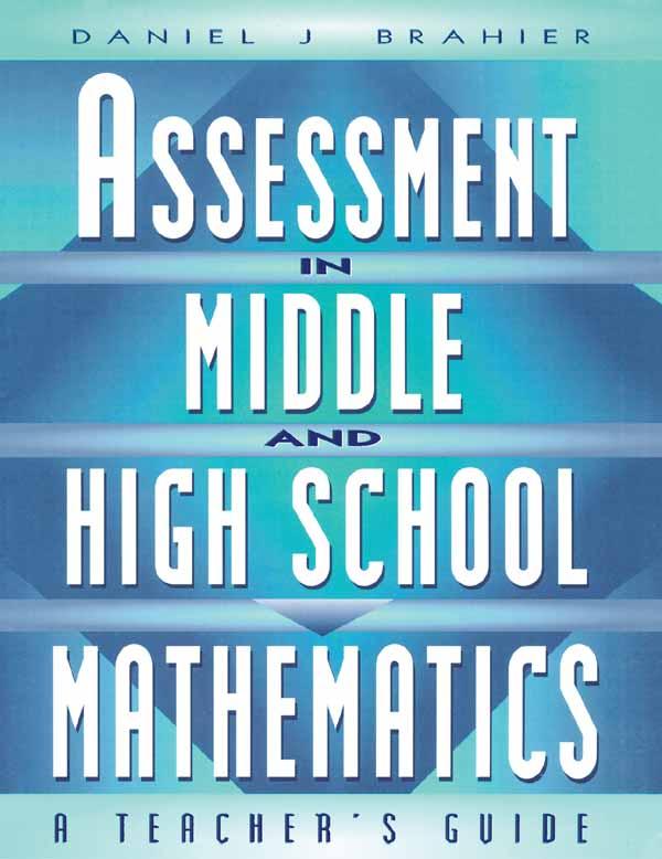 Assessment in Middle and High School Mathematics by Daniel Brahier