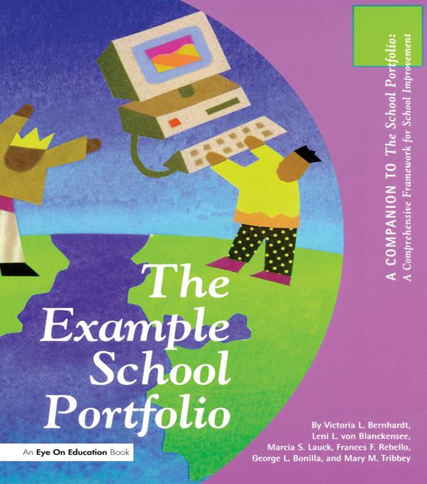 Example School Portfolio, The by Victoria Bernhardt