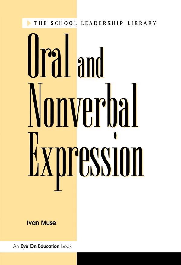 Oral and Nonverbal Expression by Ivan Muse