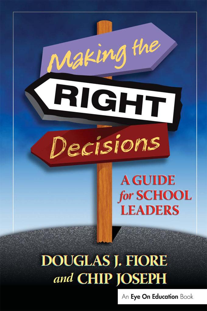 Making the Right Decisions