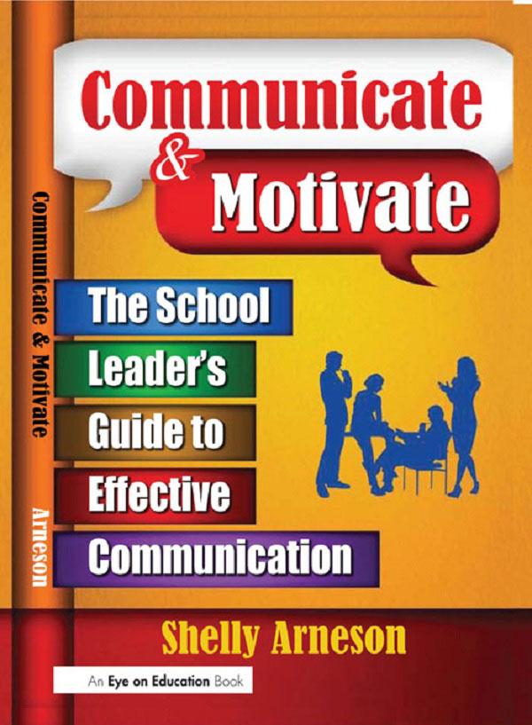Communicate & Motivate by Shelly Arneson