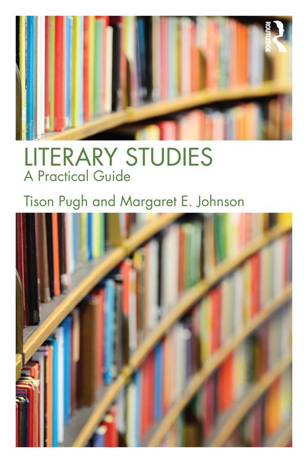 Literary Studies by Margaret E. Johnson, Tison Pugh