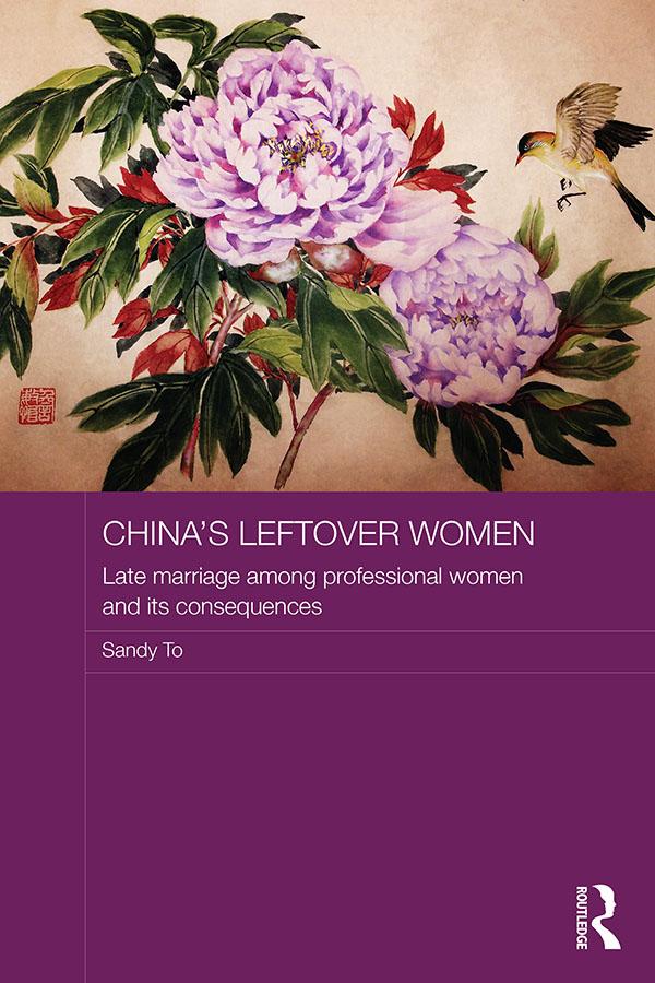 China's Leftover Women by Sandy To