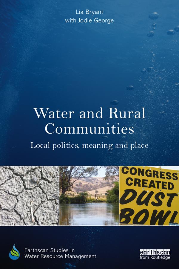 Water and Rural Communities by Lia Bryant, with Jodie George