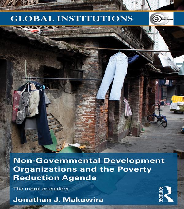 Non-Governmental Development Organizations and the Poverty Reduction Agenda by Jonathan Makuwira
