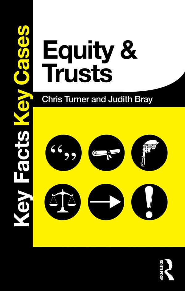 Equity and Trusts by Chris Turner, Judith Bray