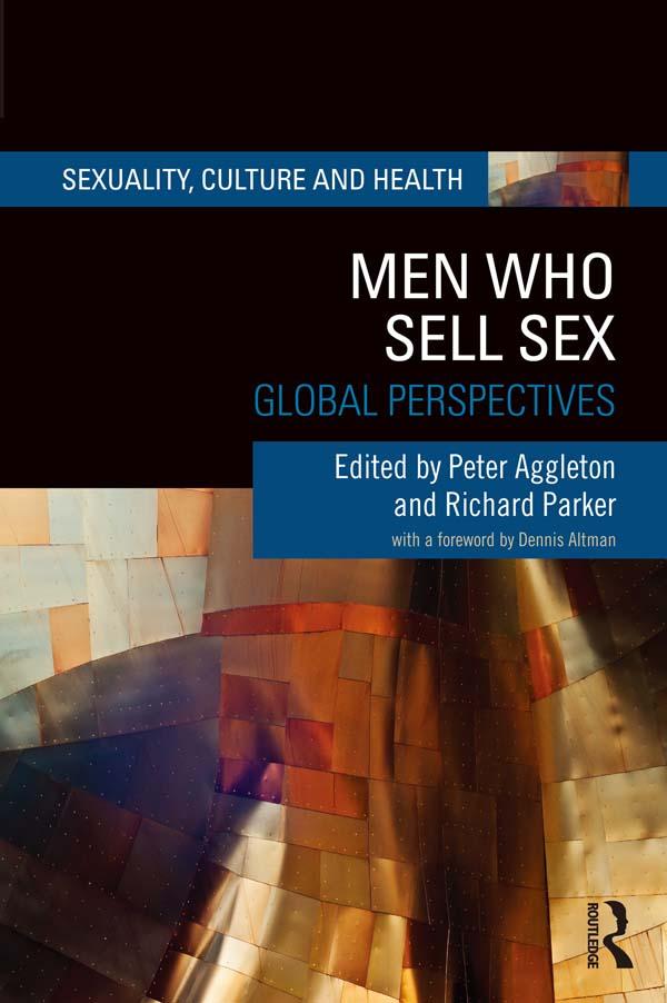 Men Who Sell Sex by Peter Aggleton, Richard Parker