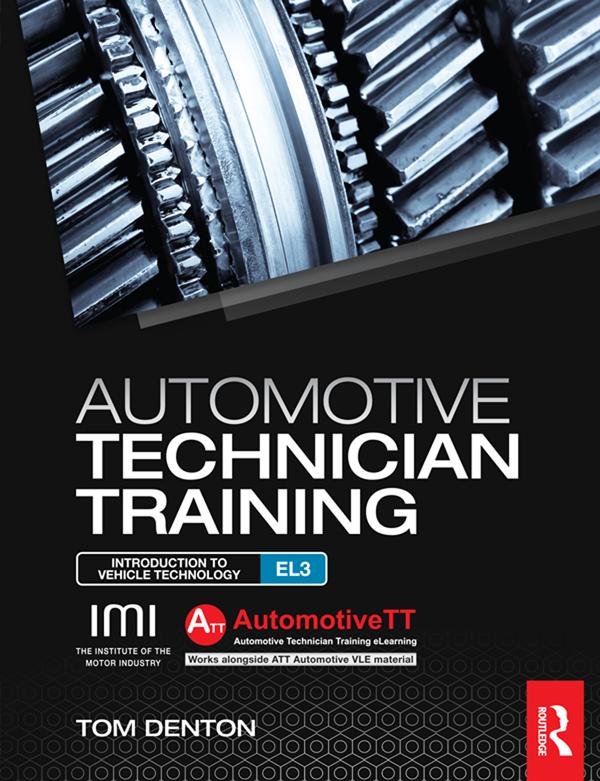 Automotive Technician Training: Entry Level 3 by Tom Denton
