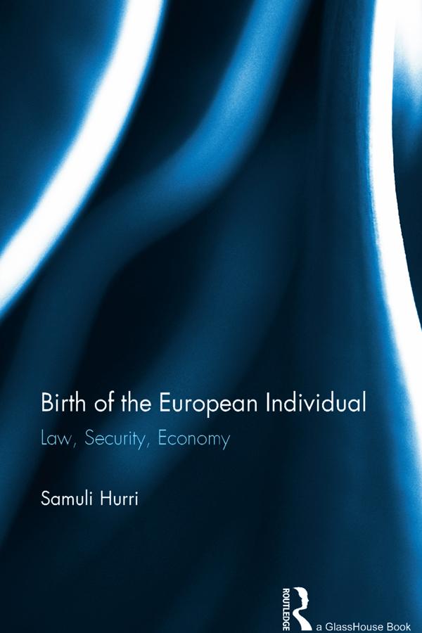 Birth of the European Individual by Samuli Hurri