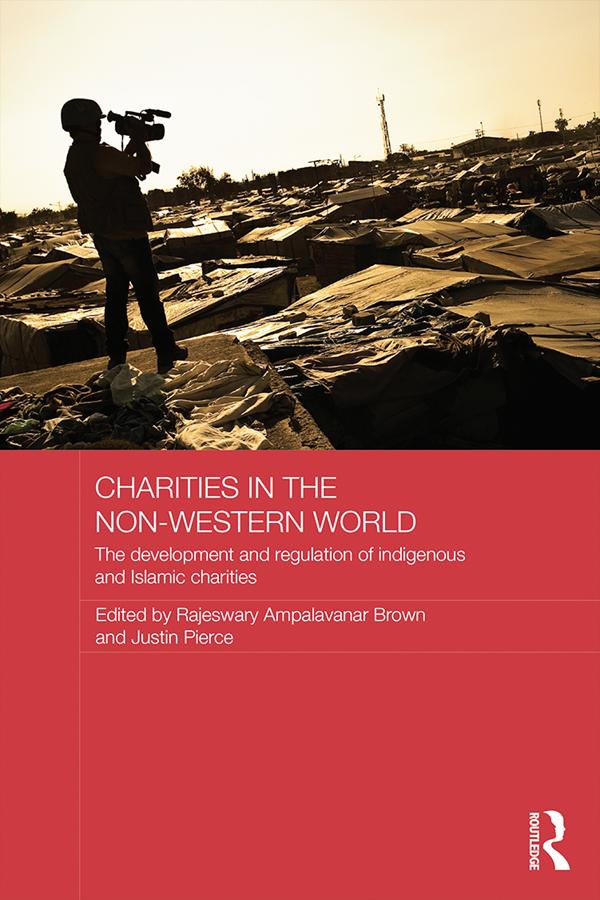 Charities in the Non-Western World by Justin Pierce, Rajeswary Ampalavanar Brown