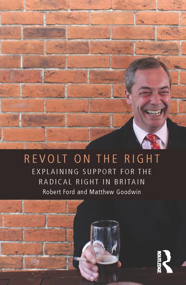 Revolt on the Right by Matthew Goodwin, Robert Ford