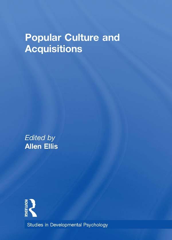 Popular Culture and Acquisitions by Linda S Katz