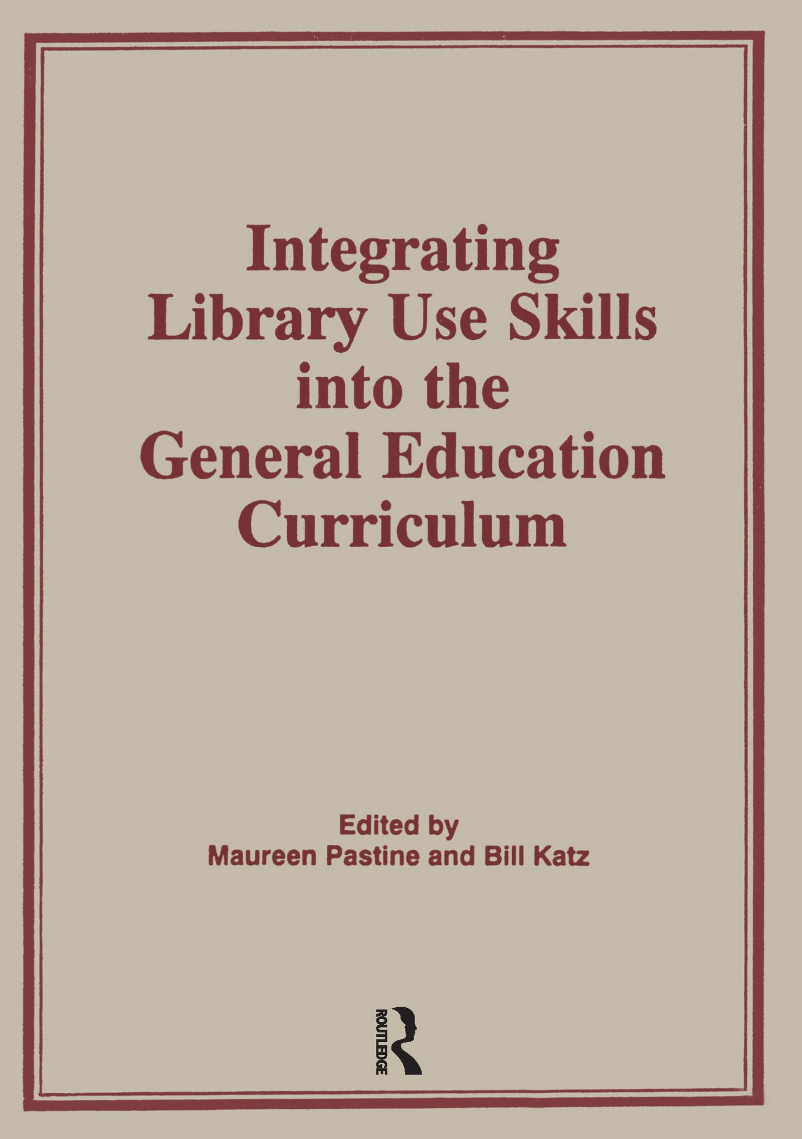 Integrating Library Use Skills Into the General Education Curriculum