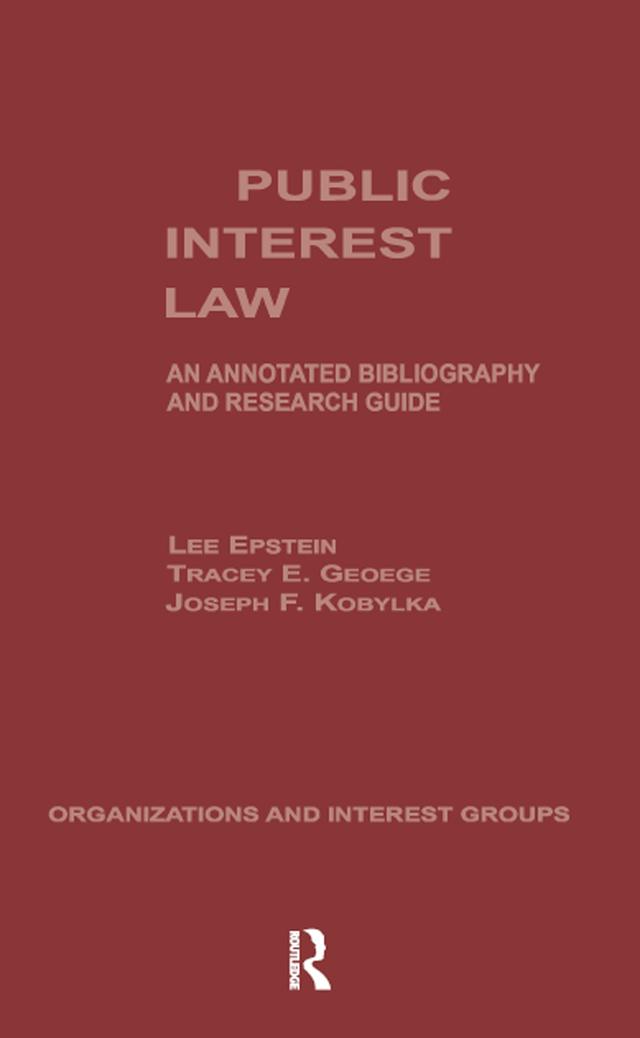 Public Interest Law by Lee Epstein, Tracey E. George