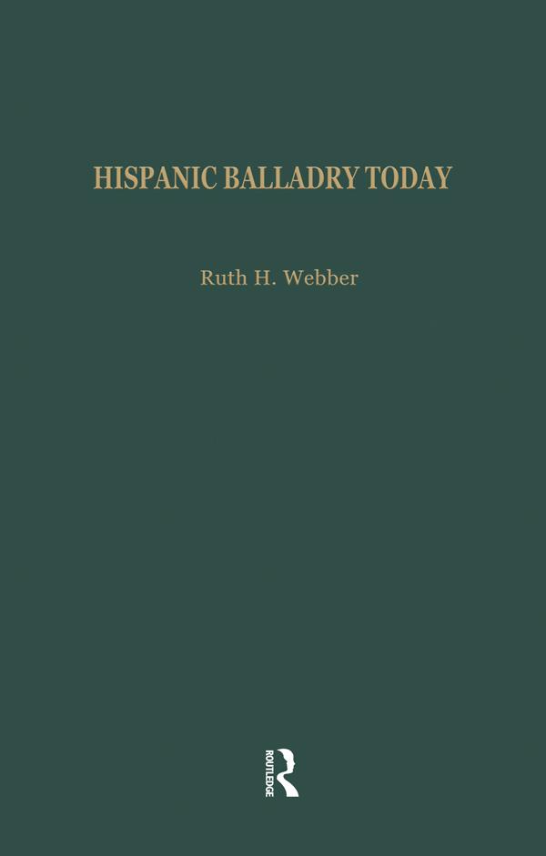 Hispanic Balladry Today by Ruth H. Webber