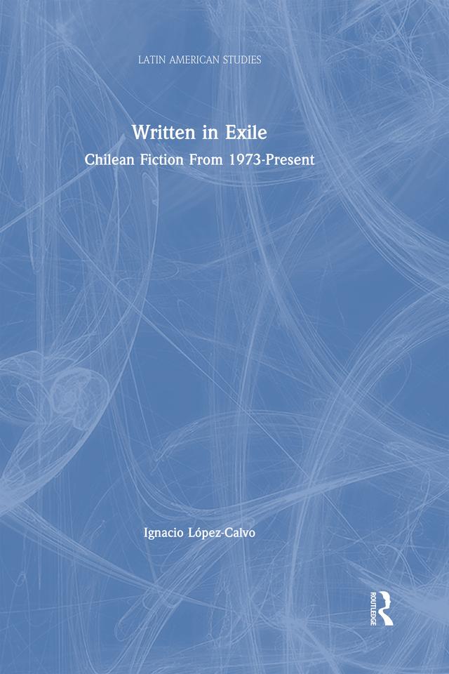 Written in Exile by Ignacio Lopez-Calvo