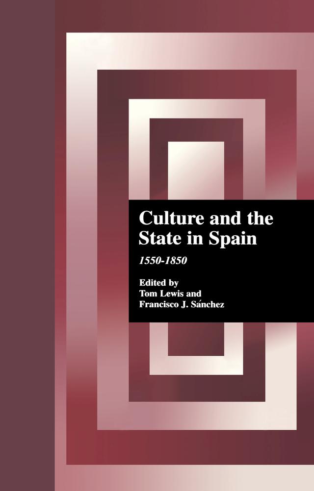 Culture and the State in Spain by Francisco J. Sanchez, Thomas Lewis
