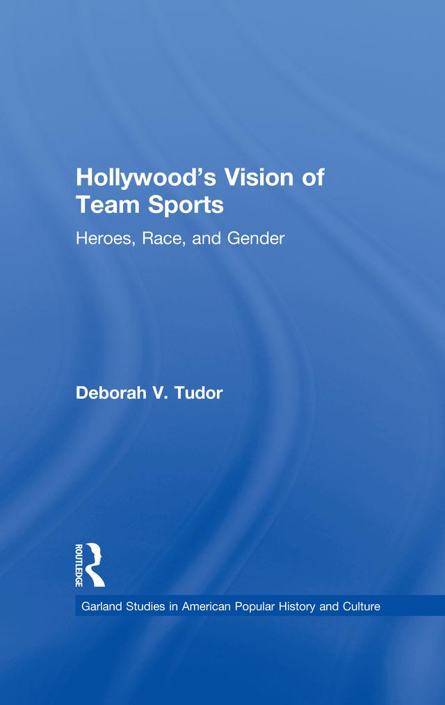 Hollywood's Vision of Team Sports