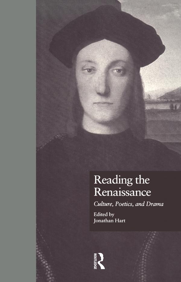 Reading the Renaissance by Jonathan Hart