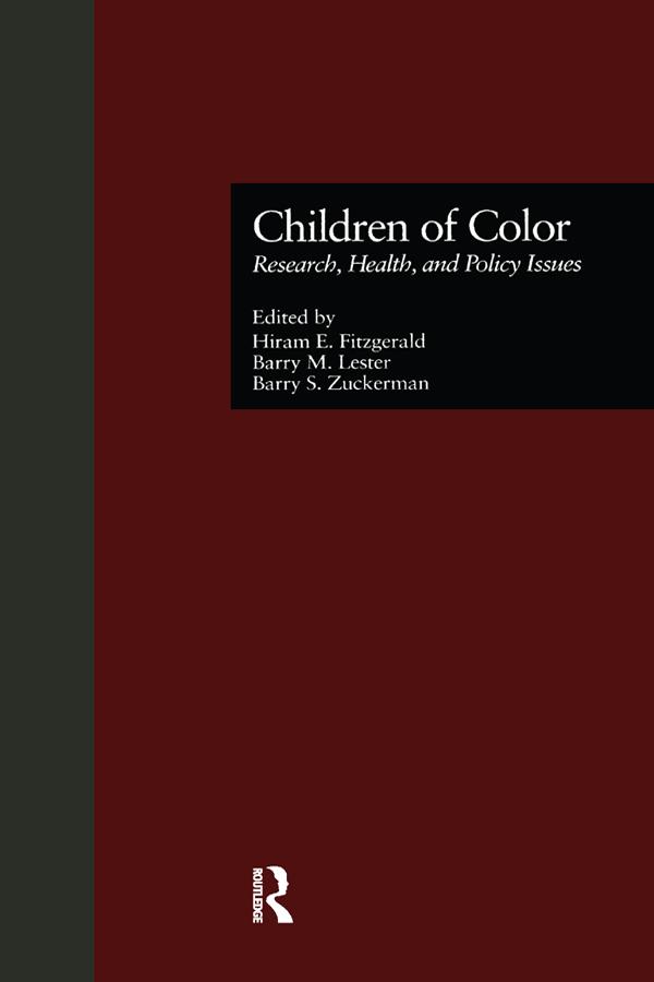 Children of Color by Barry M. Lester, Barry S. Zuckerman, Hiram E. Fitzgerald