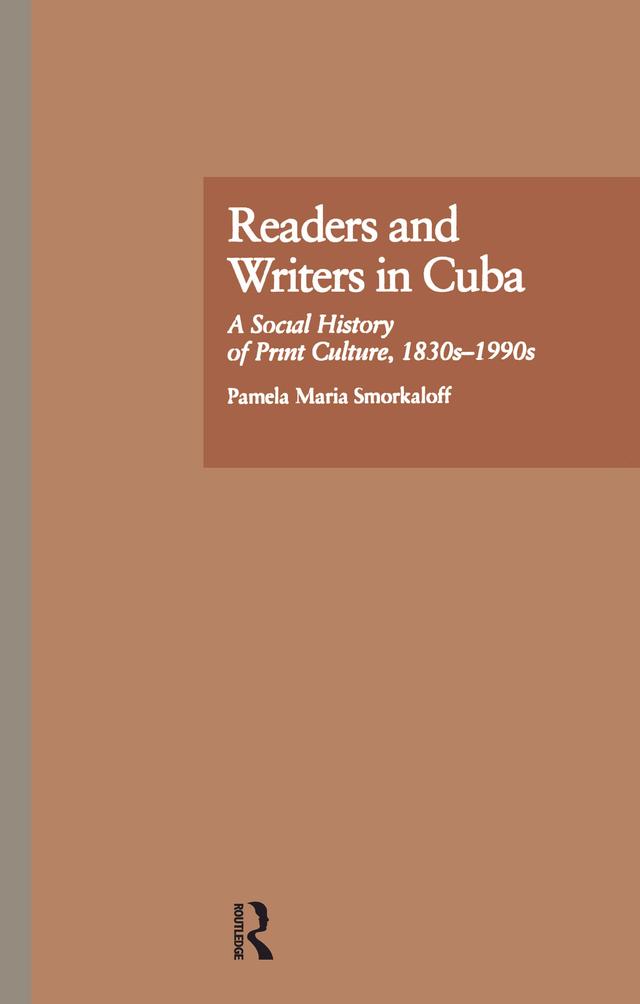 Readers and Writers in Cuba by Pamela Maria Smorkaloff