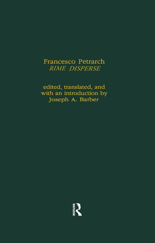 Francesco Petrarch Rime Disperse by Joseph A. Barber