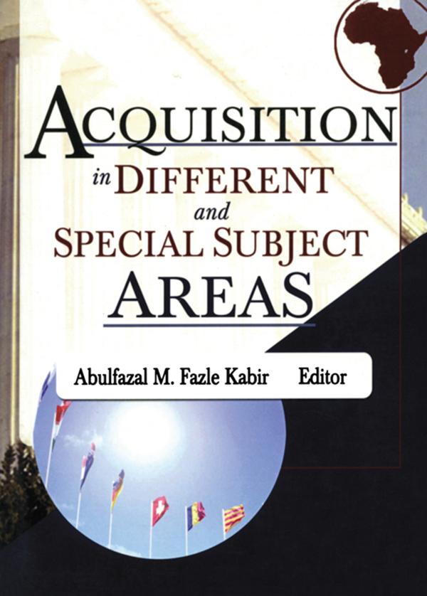 Acquisition in Different and Special Subject Areas by Linda S Katz