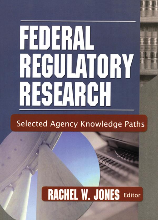 Federal Regulatory Research by Rachel Jones