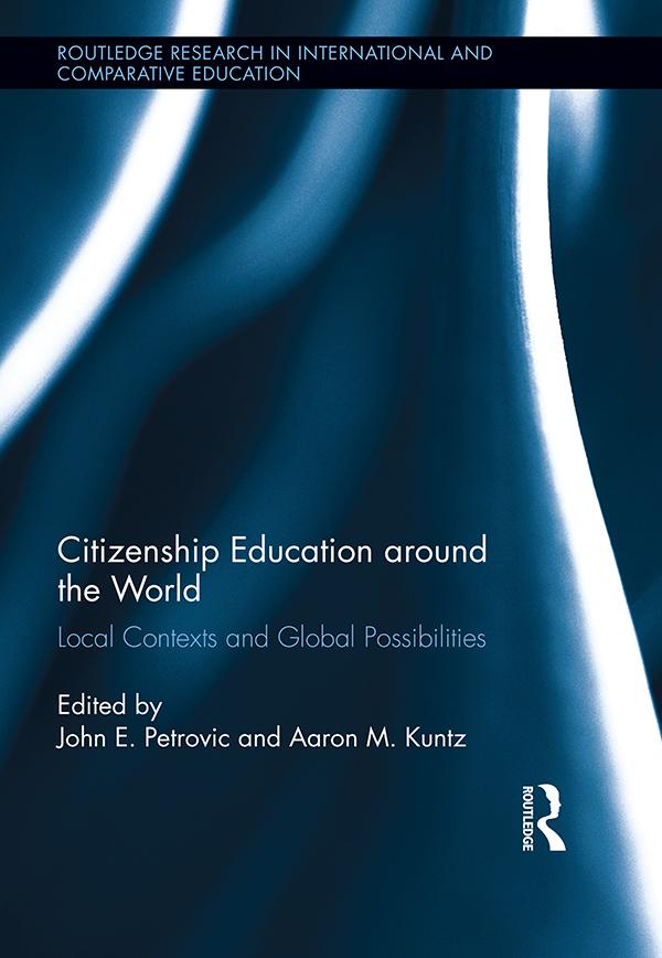 Citizenship Education around the World by Aaron Kuntz, John Petrovic
