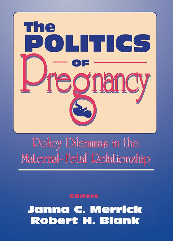 The Politics of Pregnancy